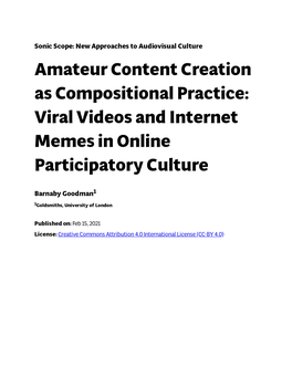 Viral Videos and Internet Memes in Online Participatory Culture