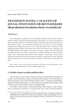 TRANSITION ELITES: CATALYSTS of SOCIAL INNOVATION OR RENT-SEEKERS (Reproduction/Circulation Thesis Reconsidered)