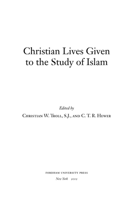 Christian Lives Given to the Study of Islam