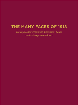 The Many Faces of 1918