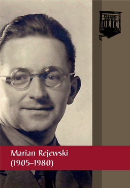 Marian Rejewski (1905–1980) Marianrejewski Wwieku5lat