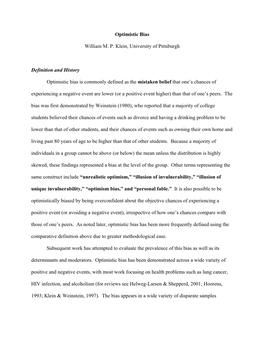 Optimistic Bias William M. P. Klein, University of Pittsburgh Definition