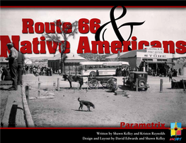 Route 66 Isleta Pueblo a History of Highways and Travel at Isleta