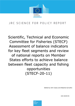 Scientific, Technical and Economic Committee for Fisheries (STECF) Assessment of Balance Indicators for Key Fleet Segments and R