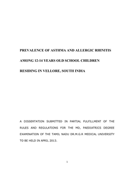 Prevalence of Asthma and Allergic Rhinitis Among 12-14 Years Old School Children Residing in Vellore, South India" Is the Bonafide Original Work Of