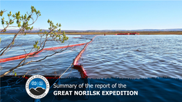 Summary of the Report of the GREAT NORILSK EXPEDITION GREAT NORILSK EXPEDITION 2