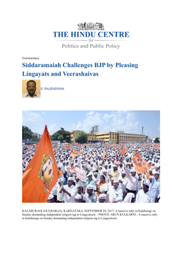 Siddaramaiah Challenges BJP by Pleasing Lingayats and Veerashaivas