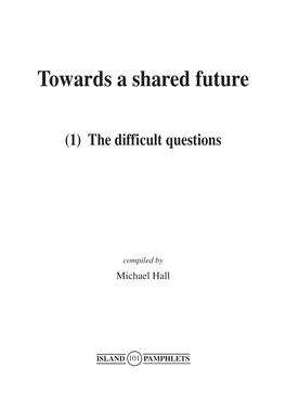 Towards a Shared Future