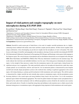 Impact of Wind Pattern and Complex Topography on Snow Microphysics During ICE-POP 2018 Kwonil Kim1, Wonbae Bang1, Eun-Chul Chang2, Francisco J