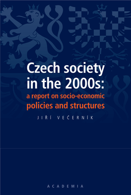 In the 2000S: a Report on Socio-Economic Policies and Structures