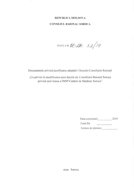 Cu Privire La Modificarea Unor Decizii Ale Consiliului Raional Privind Activitatea А IMSP ,,Centru De Sinйtate Soroca"