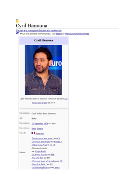 Cyril Hanouna Sauter À La Navigationsauter À La Recherche Pour Les Articles Homonymes, Voir Baba Et Hanouna (Homonymie)