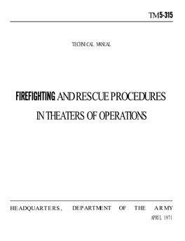 TM 5-315 Firefighting and Rescue Procedures in Theaters of Operations