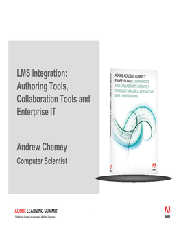 LMS Integration: Authoring Tools, Collaboration Tools and Enterprise IT