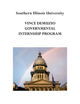 Southern Illinois University VINCE DEMUZIO GOVERNMENTAL INTERNSHIP PROGRAM