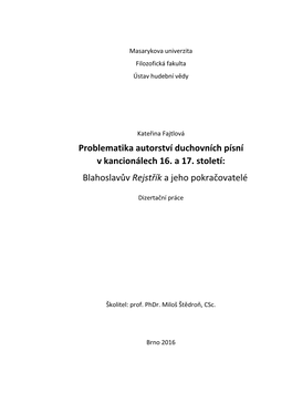 Problematika Autorství Duchovních Písní V Kancionálech 16. a 17. Století: Blahoslavův Rejstřík a Jeho Pokračovatelé