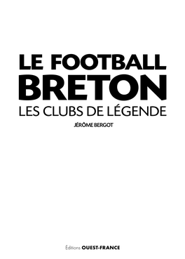 Les Clubs De Légende Jérôme Bergot