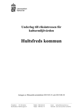 Underlag Till Riksintressen För Kulturmiljövården Hultsfreds Kommun