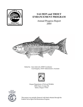 SALMON and TROUT ENHANCEMENT PROGRAM Annual Progress Report 2005