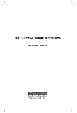 Ché Guevara Forgotten Victims