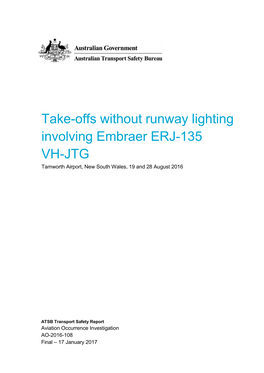 Take-Offs Without Runway Lighting Involving Embraer ERJ-135 VH