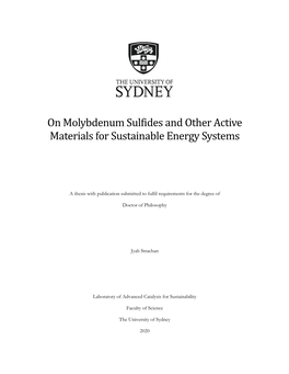 On Molybdenum Sulfides and Other Active Materials for Sustainable Energy Systems