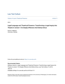 Legal Language and Theatrical Presence: Transforming a Legal Inquiry Into Theatre in Version 1.0’S Deeply Offensive and Utterly Untrue