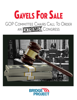Gavels for Sale: GOP Committee Chairs Call To