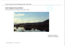 Central Sutherland Land Management Plan Is the Full Ten Year Revision About 1% of the Stocked Area