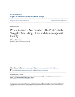 Kosher": the Op St Postville Struggle Over Eating, Ethics and American Jewish Identity Rebecca Z