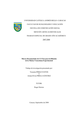 Micros Documentales De C4 Trío Para La Difusión De La Música Venezolana Experimental