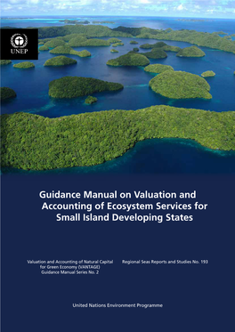 Guidance Manual on Valuation and Accounting of Ecosystem Services for Small Island Developing States