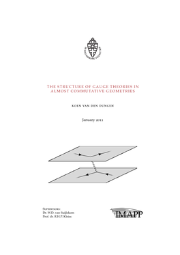 The Structure of Gauge Theories in Almost Commutative Geometries © January 2011