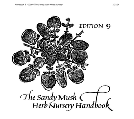 Handbook 9 ©2004 the Sandy Mush Herb Nursery 7/27/04