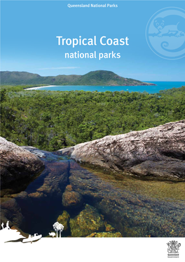 Tropical Coast National Parks Contents Parks at a Glance