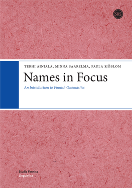 Names in Focus an Introduction to Finnish Onomastics