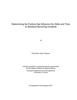 Determining the Factors That Influence the Odds and Time to Streetcar Bunching Incidents