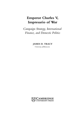 Emperor Charles V, Impresario of War