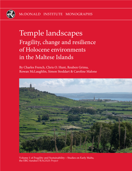 Temple Landscapes Fragility, Change and Resilience of Holocene Environments in the Maltese Islands