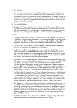 We Are Papua), a Network of Individuals and Civil Society Organisationsi Concerned with Human Rights of Papua Based in Jakarta