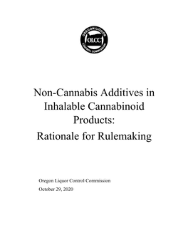 Non-Cannabis Additives in Inhalable Cannabinoid Products: Rationale for Rulemaking