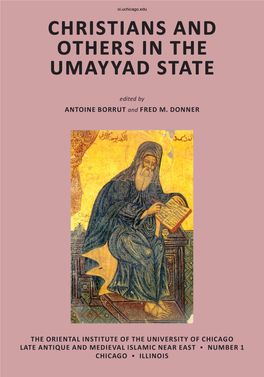 Christians and Others in the Umayyad State Oi.Uchicago.Edu Ii