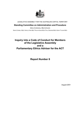 Inquiry Into a Code of Conduct for Members of the Legislative Assembly and a Parliamentary Ethics Adviser for the ACT Report