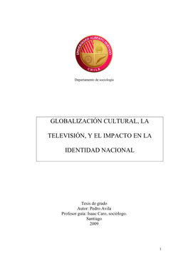 Globalizaciìn Cultural, La Televisiìn, Y El Im Pacto En La Identidad Nacional