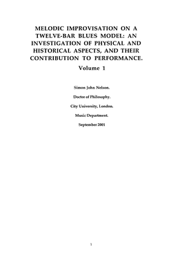 Melodic Improvisation on a Twelve-Bar Blues Model: an Investigation of Physical and Historical Aspects, and Their Contribution to Performance