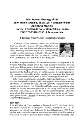 John Frame's Theology of Life John Frame, Theology of My Life: A