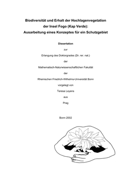 Biodiversität Und Erhalt Der Hochlagenvegetation Der Insel Fogo (Kap Verde): Ausarbeitung Eines Konzeptes Für Ein Schutzgebiet