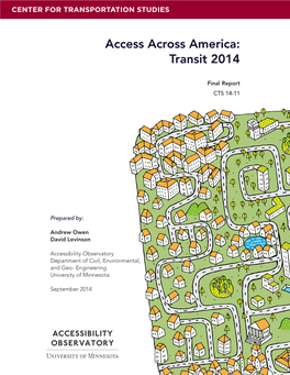 Access Across America: Transit 2014 Methodology, Describes the Data and Methodology Used in This Evaluation