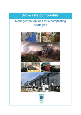 Bio-Waste Composting Management Options for 6 Composting Strategies