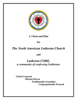 The North American Lutheran Church Lutheran CORE